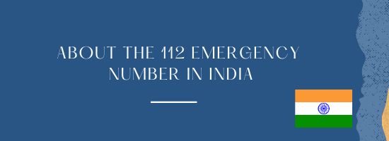 About the 112 Emergency Number in India