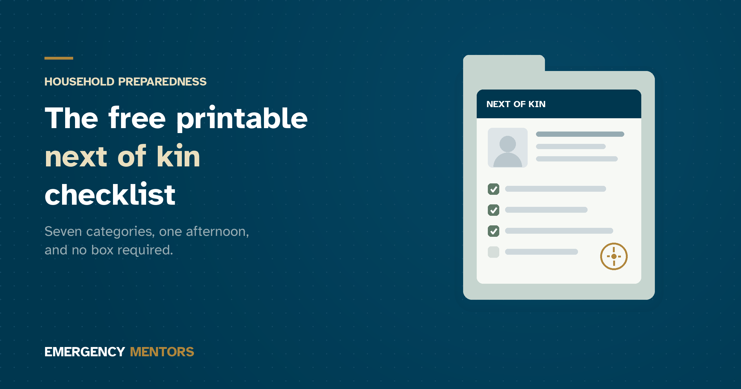 The free printable next of kin checklist: seven categories, one afternoon, and no box required